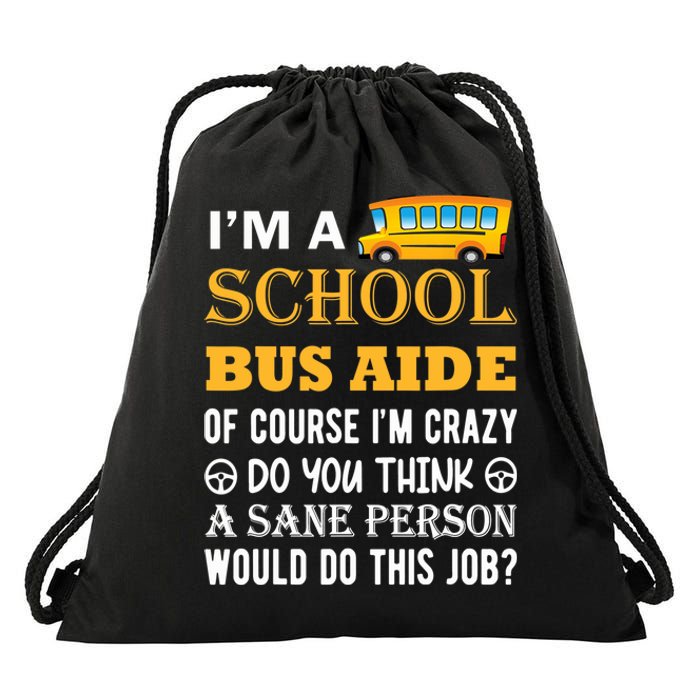 School Bus Aide Funny Back to School Drawstring Bag