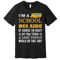 School Bus Aide Funny Back to School Premium T-Shirt