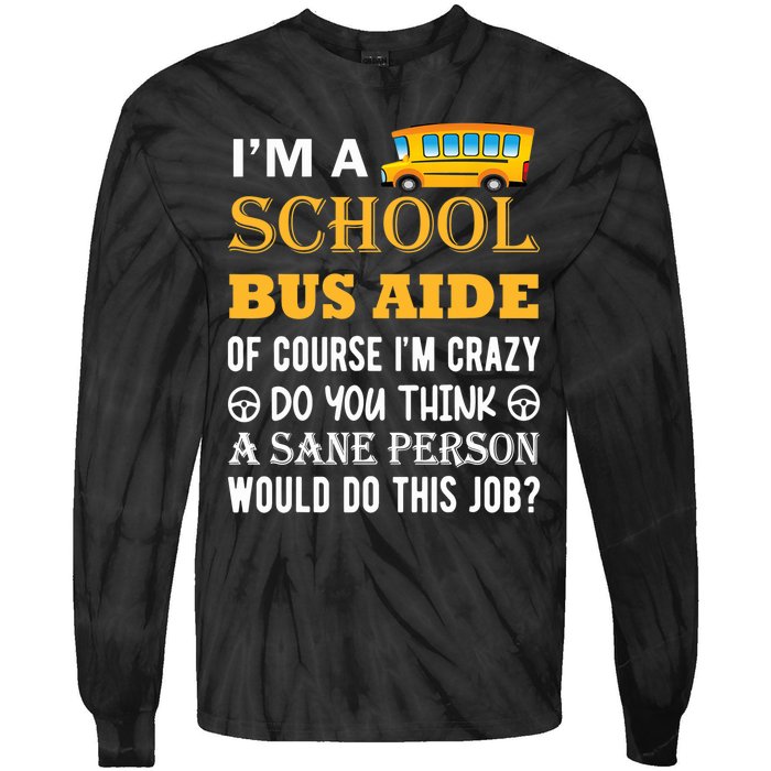 School Bus Aide Funny Back to School Tie-Dye Long Sleeve Shirt