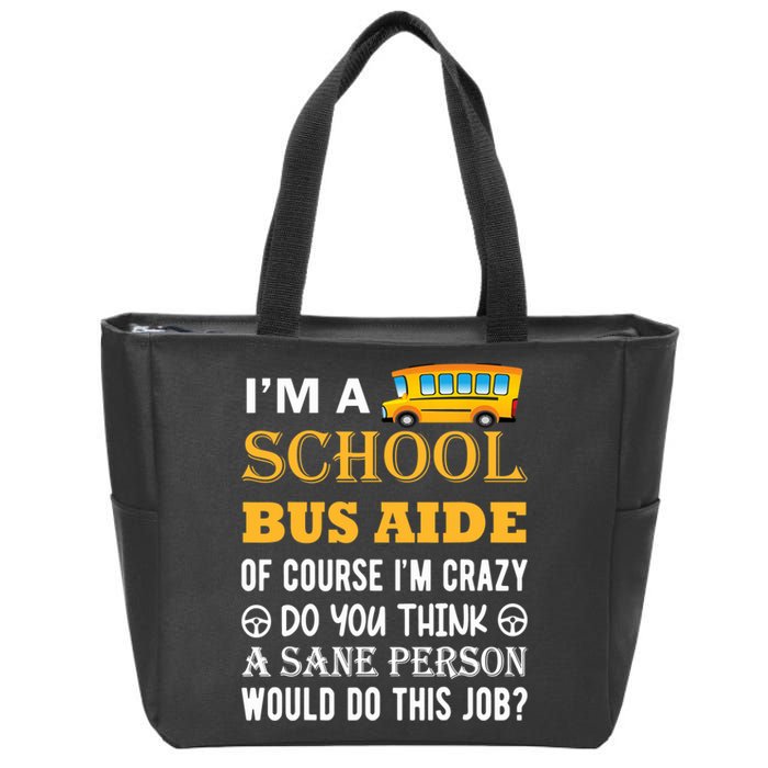 School Bus Aide Funny Back to School Zip Tote Bag