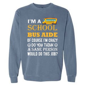 School Bus Aide Funny Back to School Garment-Dyed Sweatshirt