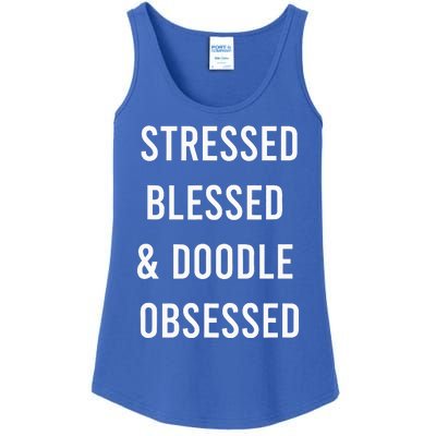 Stressed Blessed And Doodle Obsessed Funny Doodle Dog  Ladies Essential Tank