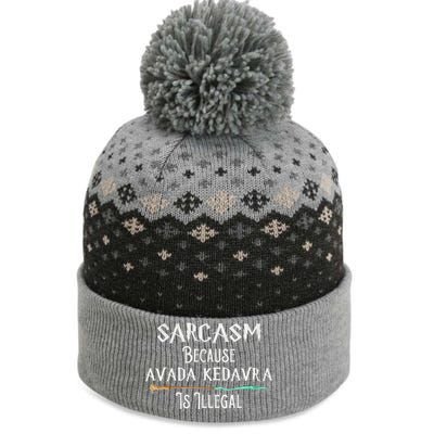 Sarcasm Because Avada Kedavra Is Illegal Witch The Baniff Cuffed Pom Beanie