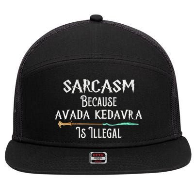 Sarcasm Because Avada Kedavra Is Illegal Witch 7 Panel Mesh Trucker Snapback Hat