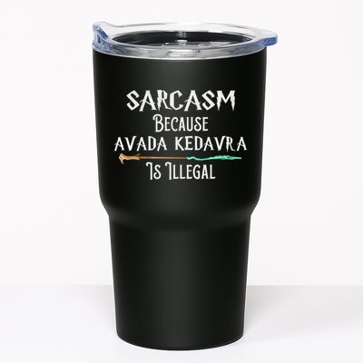 Sarcasm Because Avada Kedavra Is Illegal Witch Tumbler