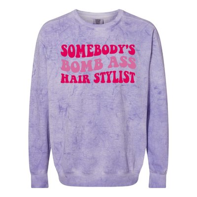 Somebody's Bomb Ass Hairstylist Colorblast Crewneck Sweatshirt