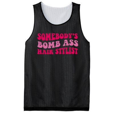 Somebody's Bomb Ass Hairstylist Mesh Reversible Basketball Jersey Tank