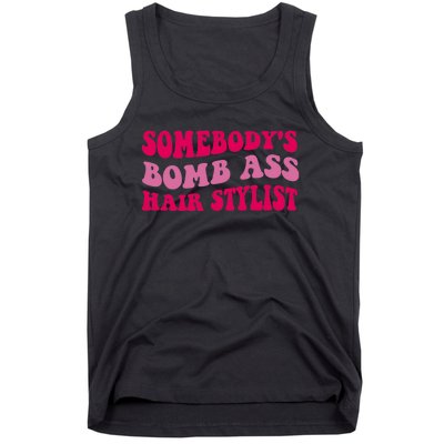 Somebody's Bomb Ass Hairstylist Tank Top