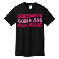 Somebody's Bomb Ass Hairstylist Kids T-Shirt