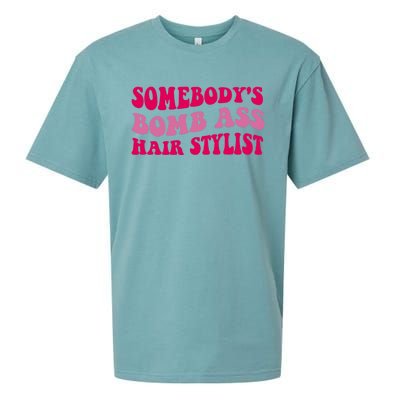 Somebody's Bomb Ass Hairstylist Sueded Cloud Jersey T-Shirt