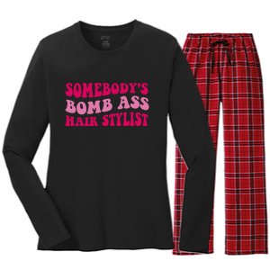 Somebody's Bomb Ass Hairstylist Women's Long Sleeve Flannel Pajama Set 