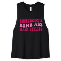 Somebody's Bomb Ass Hairstylist Women's Racerback Cropped Tank