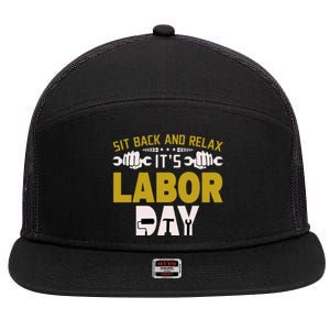 Sit Back And Relax Labor Day Celebration 7 Panel Mesh Trucker Snapback Hat