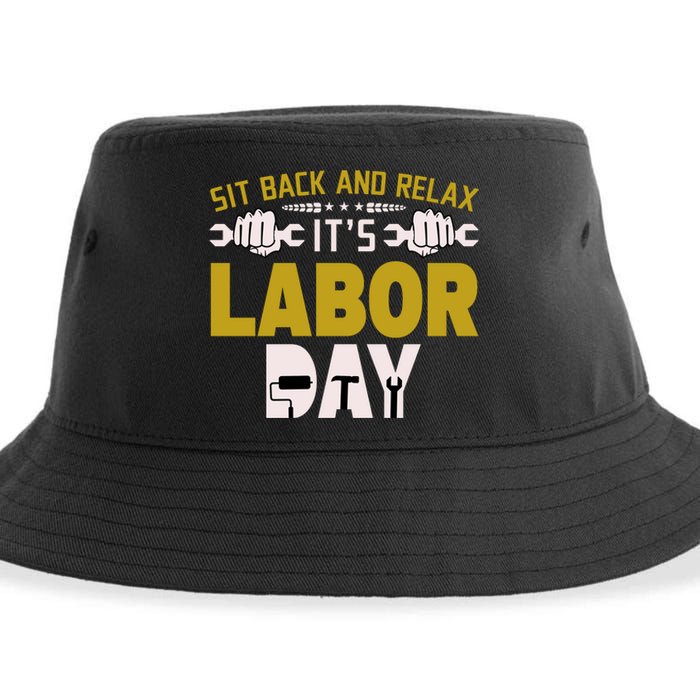 Sit Back And Relax Labor Day Celebration Sustainable Bucket Hat