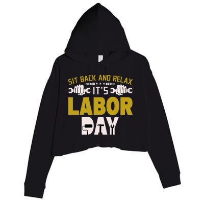 Sit Back And Relax Labor Day Celebration Crop Fleece Hoodie