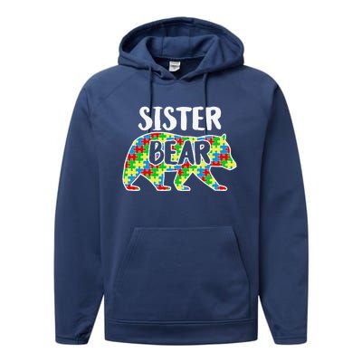 Sister Bear Autism Awareness Month Family Support Performance Fleece Hoodie