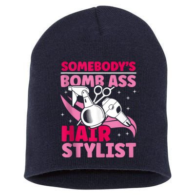 Somebody's Bomb Ass Hairstylist Hairdresser Short Acrylic Beanie