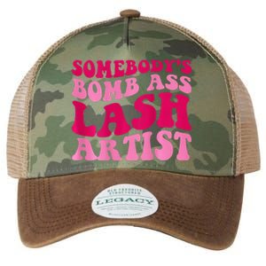 SomebodyS Bomb Ass Lash Artist Funny Lash Tech Funny Groovy Legacy Tie Dye Trucker Hat