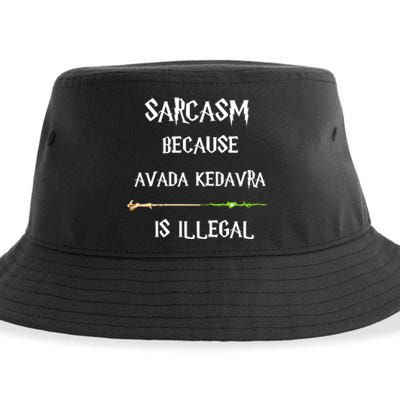 Sarcasm Because Avada Kedavra Is Illegal Sustainable Bucket Hat