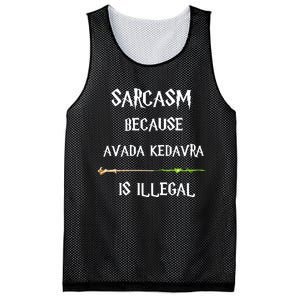 Sarcasm Because Avada Kedavra Is Illegal Mesh Reversible Basketball Jersey Tank