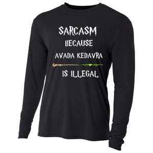 Sarcasm Because Avada Kedavra Is Illegal Cooling Performance Long Sleeve Crew