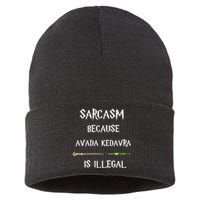 Sarcasm Because Avada Kedavra Is Illegal Sustainable Knit Beanie