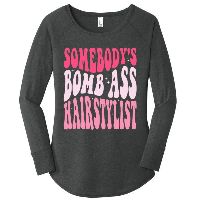 Somebody's Bomb Ass Hairstylist Groovy Hair Stylist Women's Perfect Tri Tunic Long Sleeve Shirt