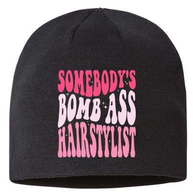 Somebody's Bomb Ass Hairstylist Groovy Hair Stylist Sustainable Beanie