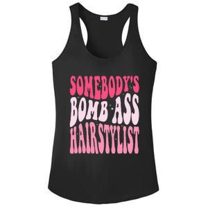 Somebody's Bomb Ass Hairstylist Groovy Hair Stylist Ladies PosiCharge Competitor Racerback Tank