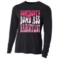 Somebody's Bomb Ass Hairstylist Groovy Hair Stylist Cooling Performance Long Sleeve Crew