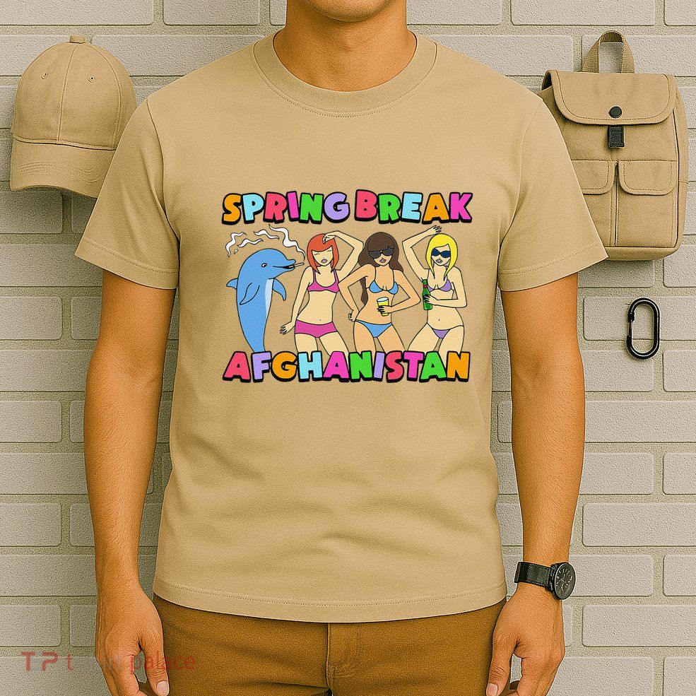 Spring Break Afghanistan Political Satire Dark Humor Meme T-Shirt