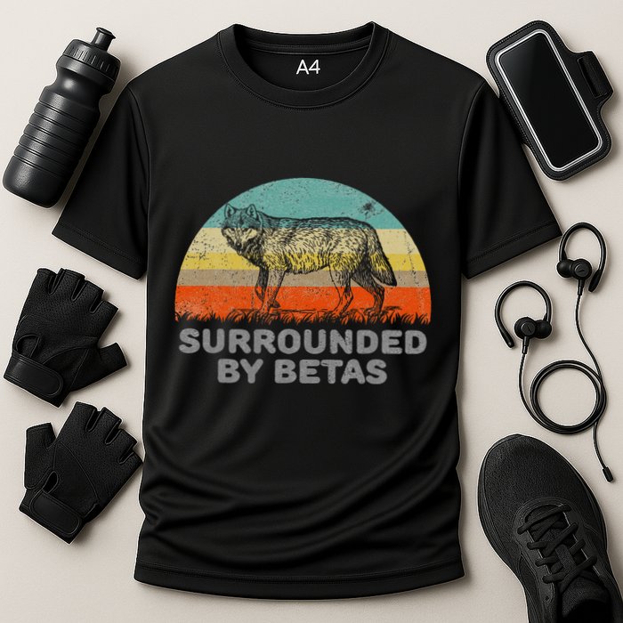 Surrounded By Betas Alpha Wolf Cooling Performance Crew T-Shirt