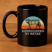 Surrounded By Betas Alpha Wolf 11oz C Handle Ceramic Mug