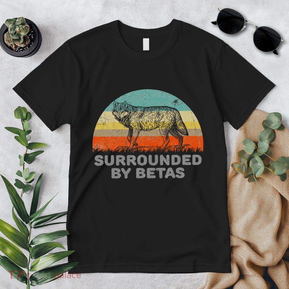 Surrounded By Betas Alpha Wolf Premium T-Shirt