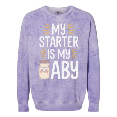 Starter Bread Baking Bakery Sourdough Starter Baker Colorblast Crewneck Sweatshirt