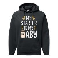 Starter Bread Baking Bakery Sourdough Starter Baker Performance Fleece Hoodie