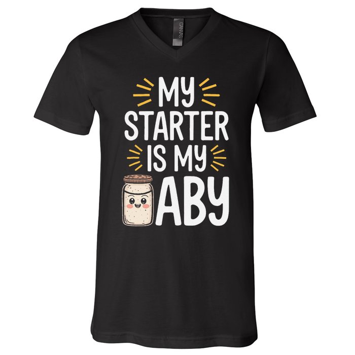 Starter Bread Baking Bakery Sourdough Starter Baker V-Neck T-Shirt