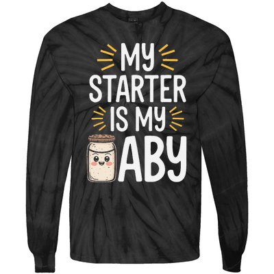 Starter Bread Baking Bakery Sourdough Starter Baker Tie-Dye Long Sleeve Shirt