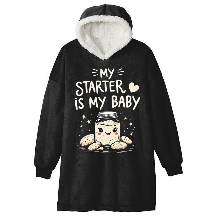 Starter Bread Baking Bakery Sourdough Starter Baker Hooded Wearable Blanket