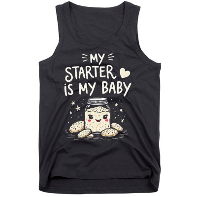 Starter Bread Baking Bakery Sourdough Starter Baker Tank Top