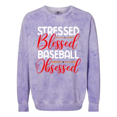 Stressed Blessed Baseball Obsessed Gift Colorblast Crewneck Sweatshirt