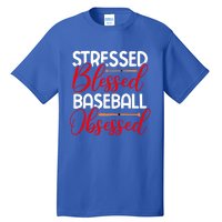 Stressed Blessed Baseball Obsessed Gift Tall T-Shirt