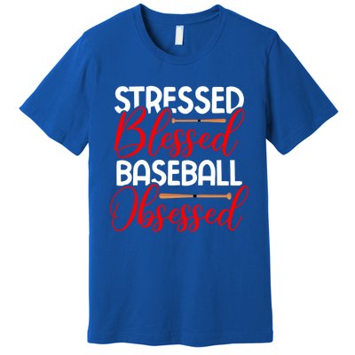 Stressed Blessed Baseball Obsessed Gift Premium T-Shirt