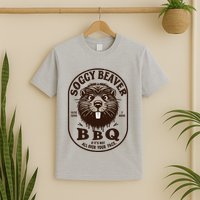 Soggy Beaver Bbq If ItS Not All Over Your Face T-Shirt