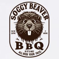 Soggy Beaver Bbq If ItS Not All Over Your Face Garment-Dyed Sweatshirt