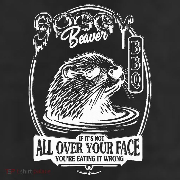 Soggy Beaver Bbq If ItS Not All Over Your Face Funny Beaver 7 Panel Mesh Trucker Snapback Hat