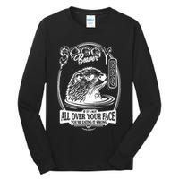Soggy Beaver Bbq If ItS Not All Over Your Face Funny Beaver Tall Long Sleeve T-Shirt