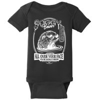 Soggy Beaver Bbq If ItS Not All Over Your Face Funny Beaver Baby Bodysuit