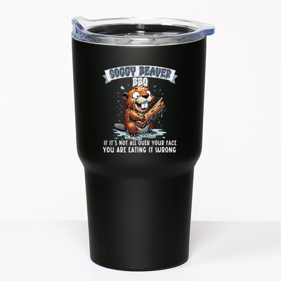 Soggy Beaver Bbq If ItS Not All Over Your Face Tumbler