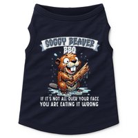 Soggy Beaver Bbq If ItS Not All Over Your Face Doggie Tank